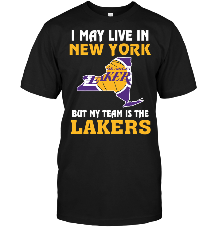 Los Angeles Lakers "i May Live In New York" T-Shirt